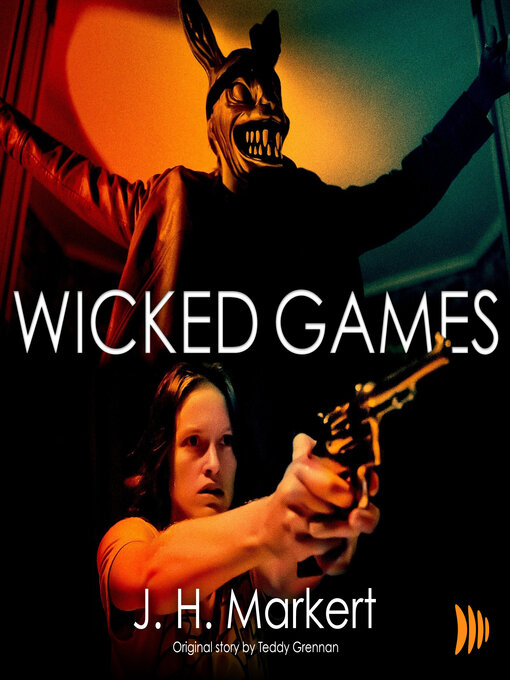 Title details for Wicked Games by J. H. Markert - Available